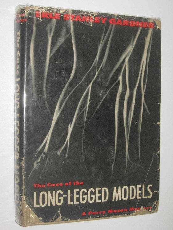 The Case of the Long-Legged Models - Perry Mason Series #56