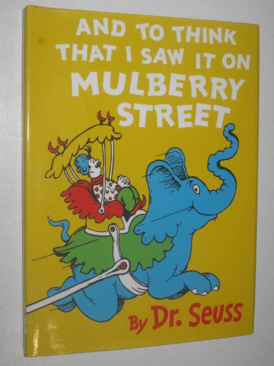 And To Think That I Saw It On Mulberry Street
