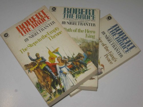 Robert the Bruce Trilogy : The Steps to the Empty Throne + The Path of the Hero King + The Price of the King's Peace