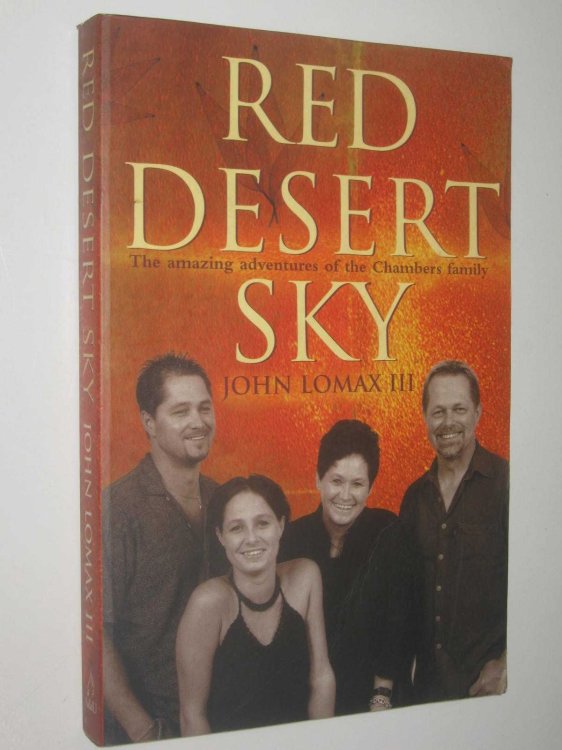 Red Desert Sky : The Amazing Adventures of the Chambers Family