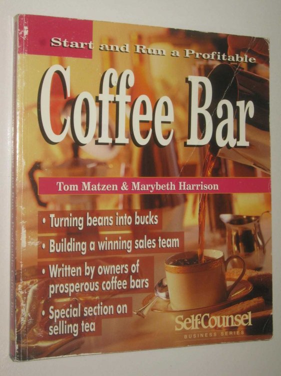 Start and Run a Profitable Coffee Bar