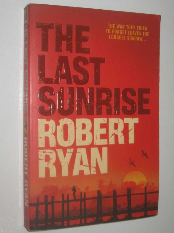 The Last Sunrise - Post-War Trilogy #2