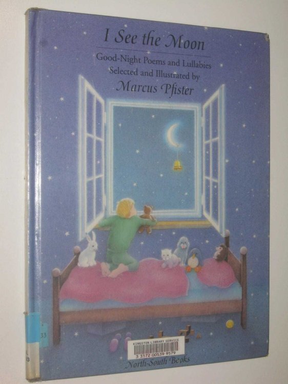 I See The Moon : Good Night Poems and Lullabies