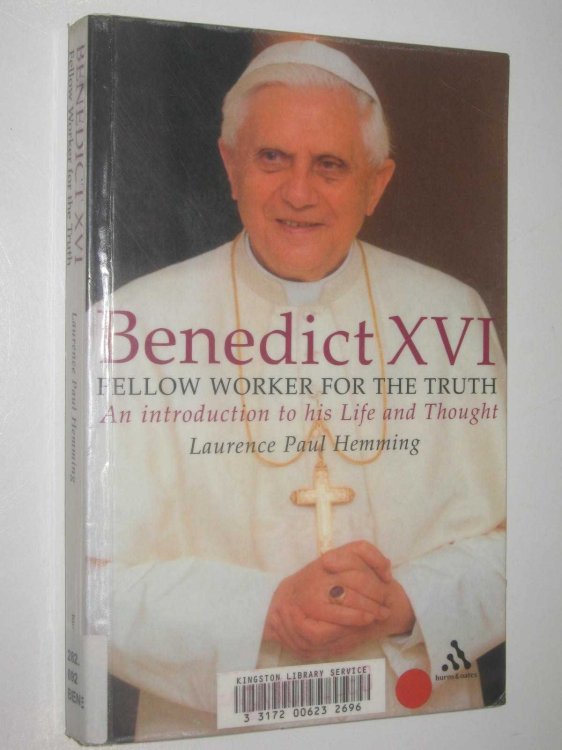 Benedict XVI : Fellow Worker For The Truth