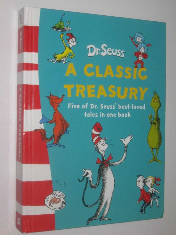 Dr. Seuss: A Classic Treasury
