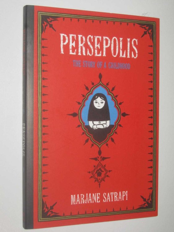 Persepolis : The Story Of Childhood