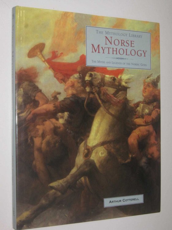 Norse Mythology : The Myths & Legends of the Nordic World