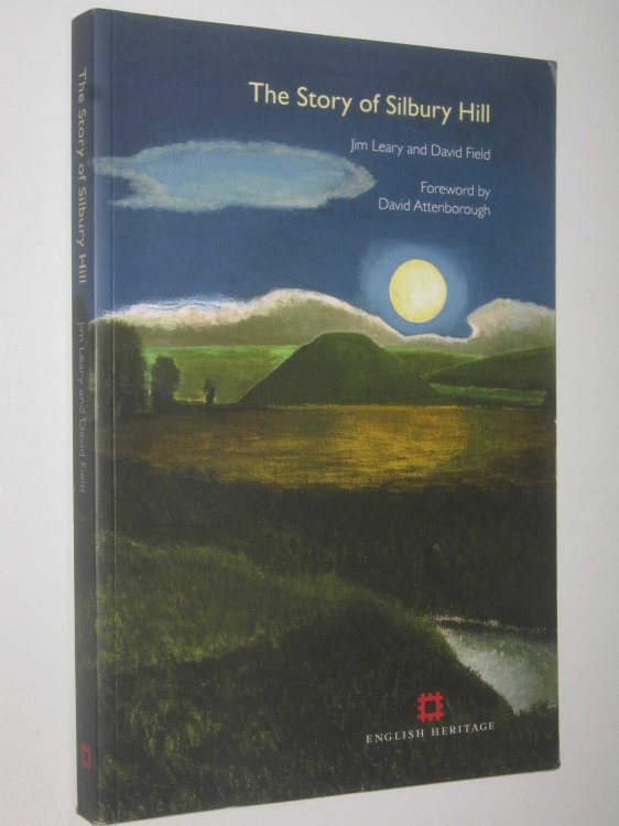 The Story of Silbury Hill