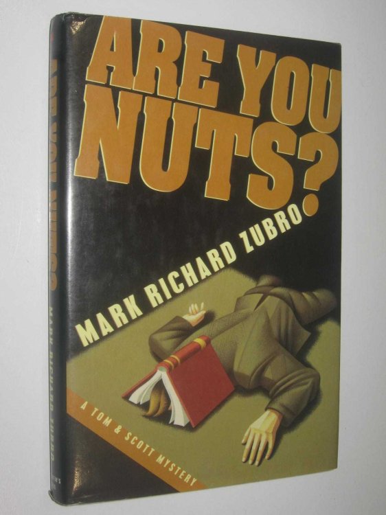 Are You Nuts - Tom Mason and Scott Carpenter Series #7