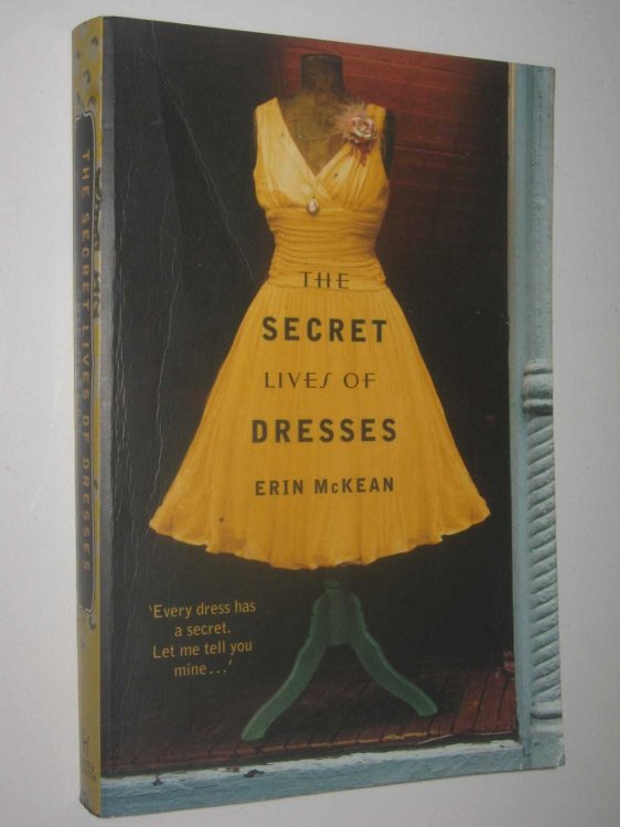 The Secret Lives Of Dresses