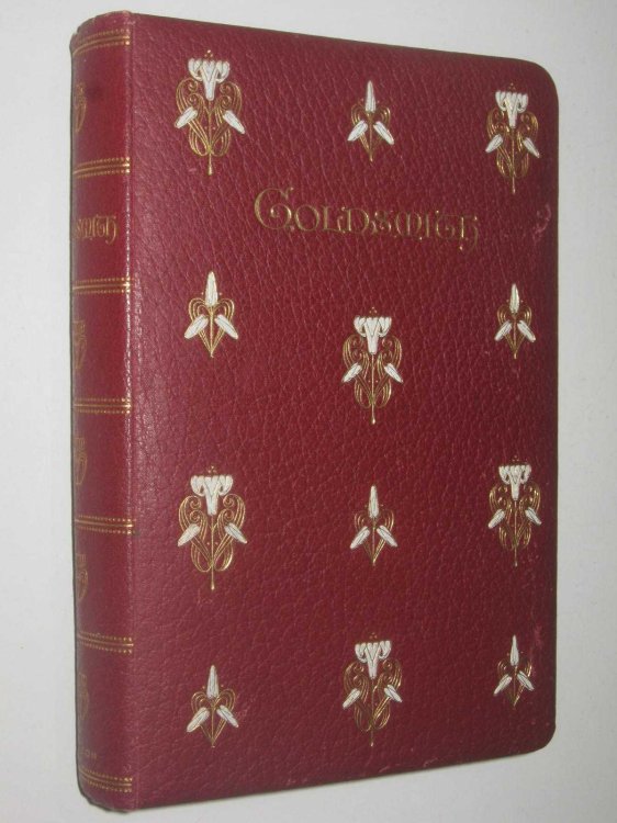 The Poems and Plays of Oliver Goldsmith : With the addition of The Vicar of Wakefield, Memoir, etc.