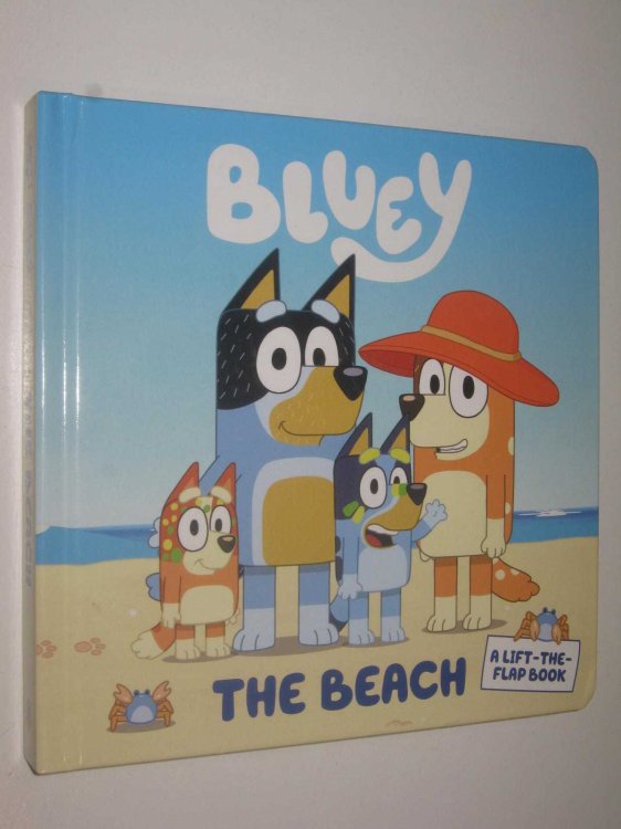 Bluey: The Beach : A Lift-the-Flap Book