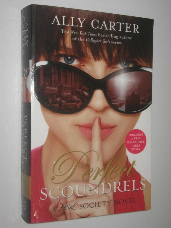 Perfect Scoundrels - Heist Society Series #3