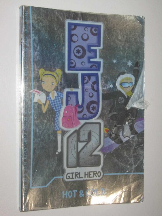 Hot and Cold - EJ12 Girl Hero Series #1