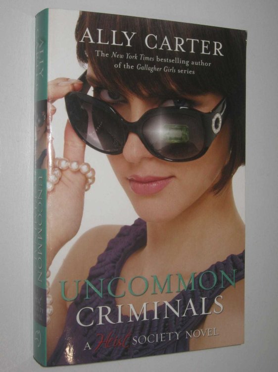 Uncommon Criminals - Heist Society Series #2
