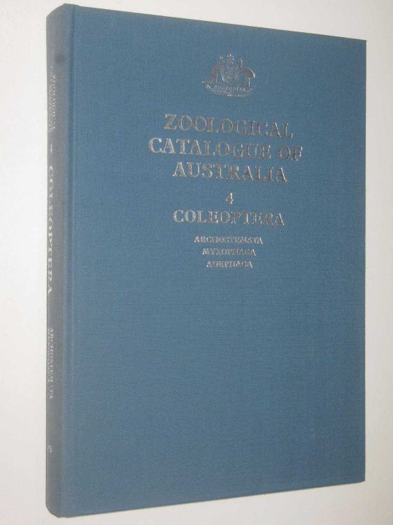 Zoological Catalogue of Australia, Vol 4: Coleoptera : Archostemata,Myxophaga and Adephaga
