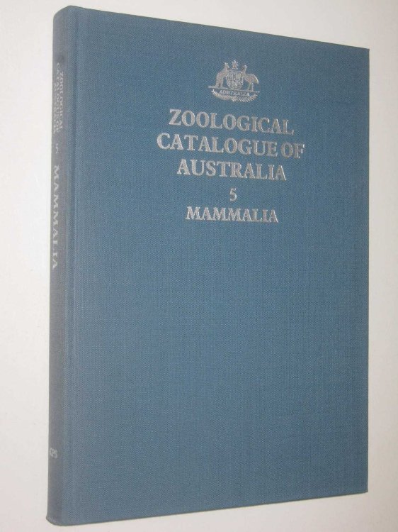 Zoological Catalogue of Australia, Vol. 5: Mammalia