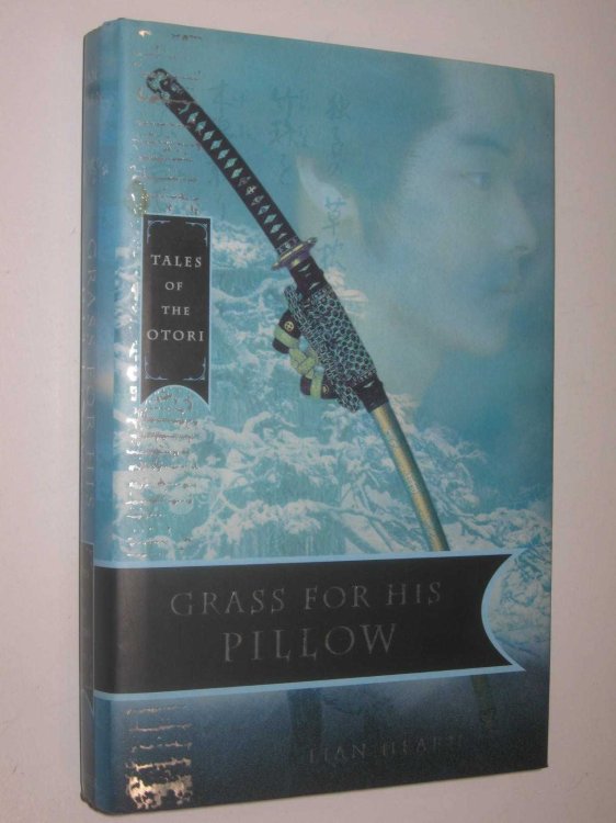 Grass for His Pillow - Tales of the Otori Series #2