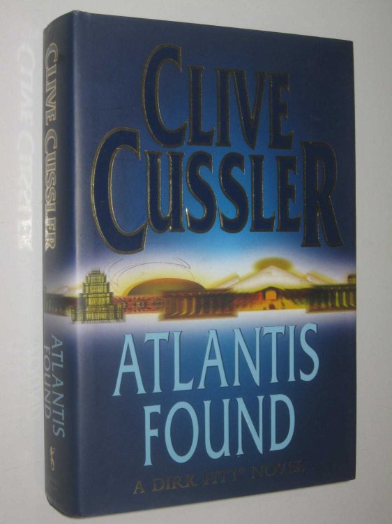 Atlantis Found - Dirk Pitt Series #15