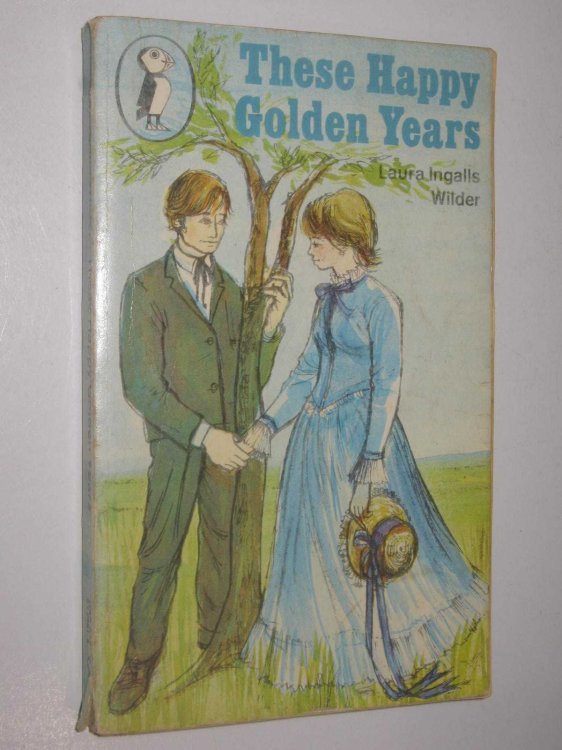 These Happy Golden Years - Little House Series #8