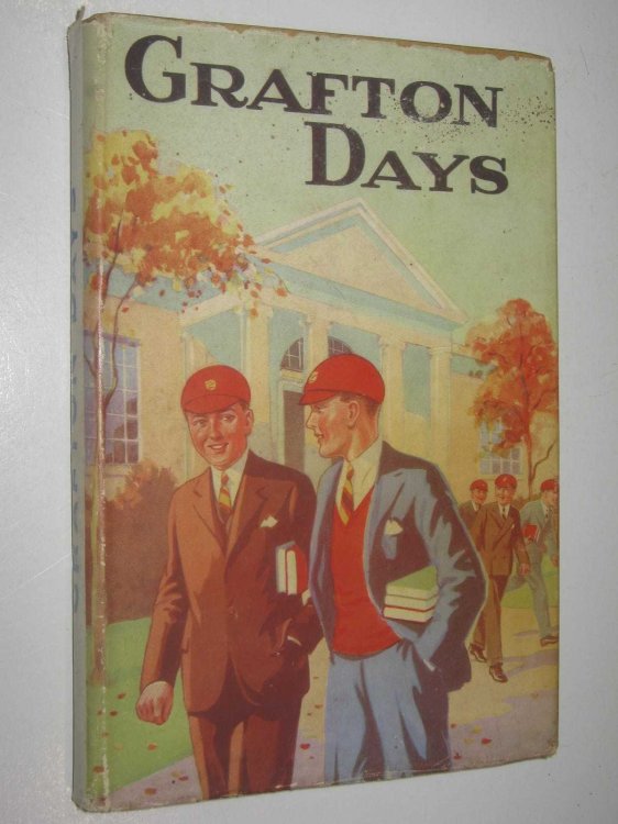 Grafton Days : Stories of Scots Schoolboys