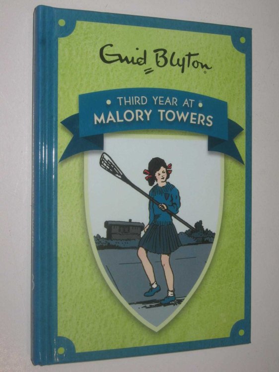 Third Year at Malory Towers - Malory Towers Series #3