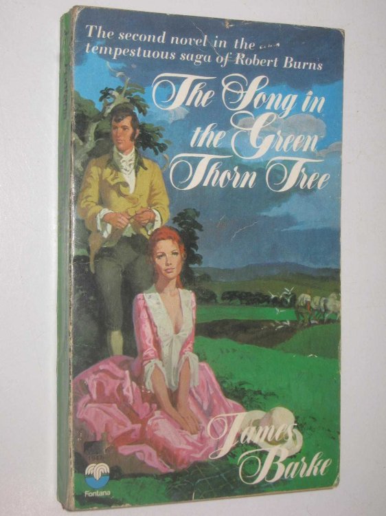 The Song in the Green Thorn Tree - Robert Burns Series #2