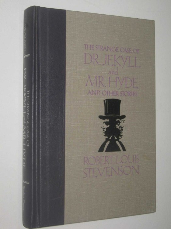 The Strange Case of Dr Jekyll and Mr Hyde : And Other Stories