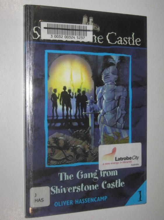 The Gang From Shiverstone Castle - Shiverstone Castle Series #1