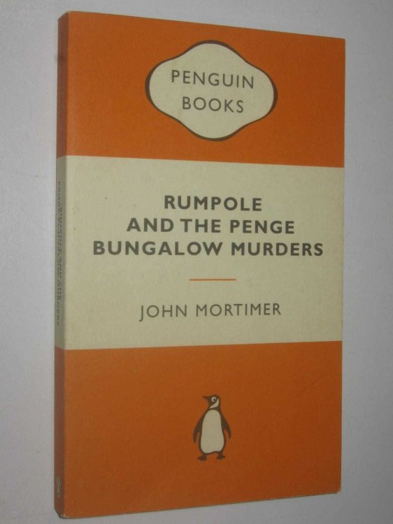 Rumpole and the Penge Bungalow Murders