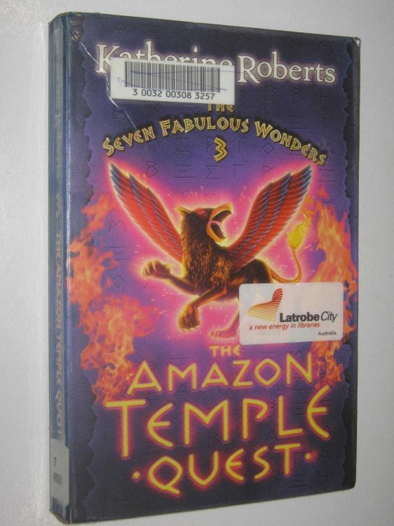 The Amazon Temple Quest - Seven Fabulous Wonders Series #3