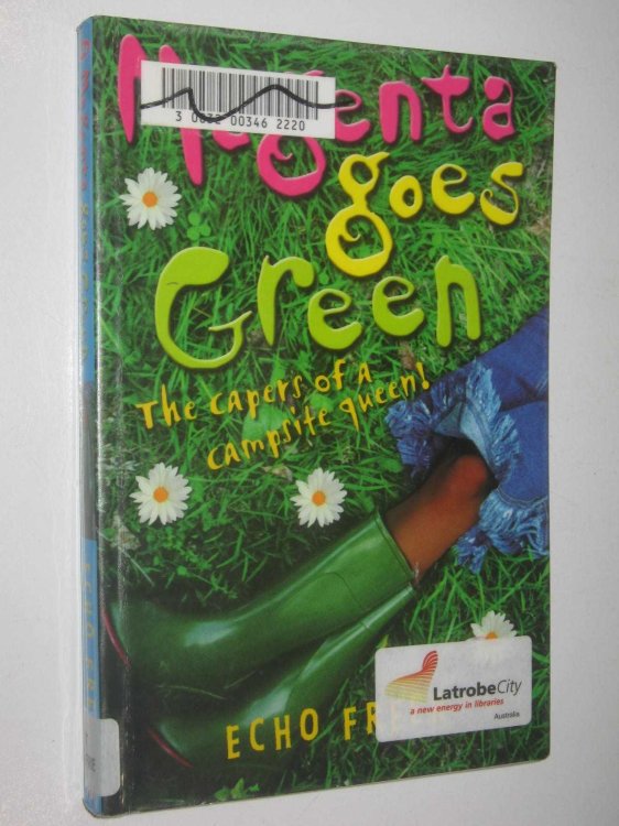 Magenta Goes Green : The capers of a campsite queen