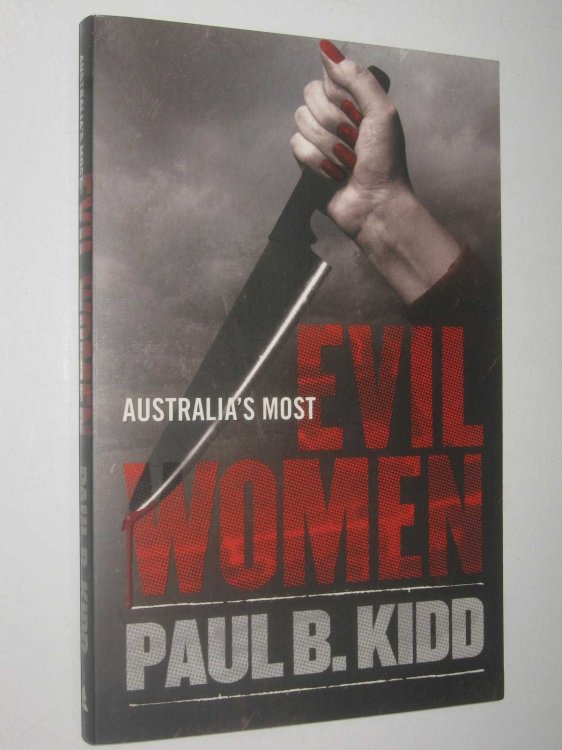 Australia's Most Evil Women