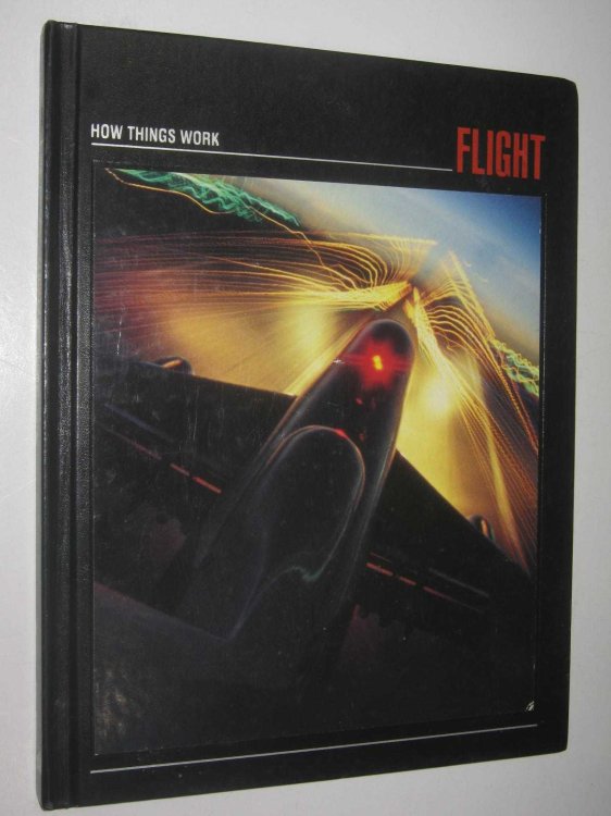 Flight - How Things Work Series