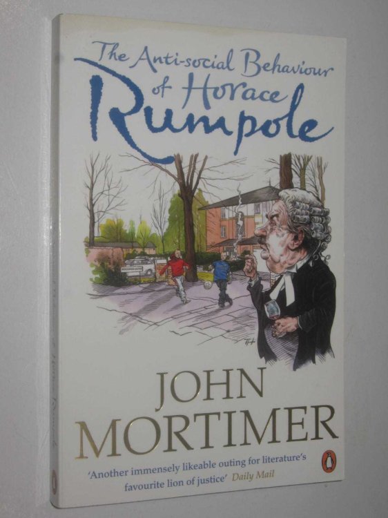 The Anti-Social Behaviour of Horace Rumpole