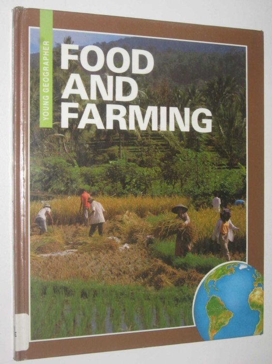 Food And Farming - Young Geographer Series
