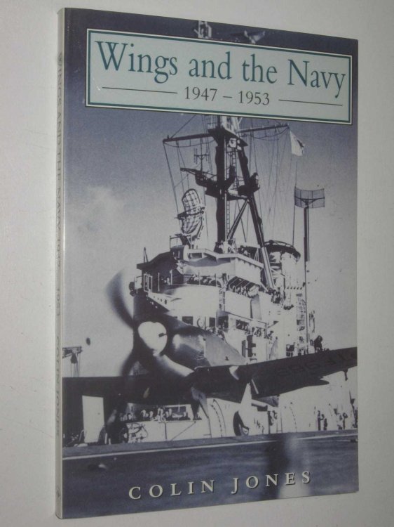 Wings and the Navy 1947-1953