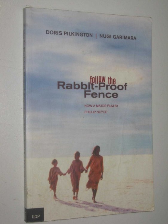 Follow The Rabbit-Proof Fence