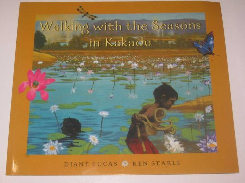 Walking with the Seasons in Kakadu