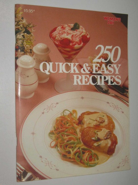 Woman's Day 250 Quick And Easy Recipes