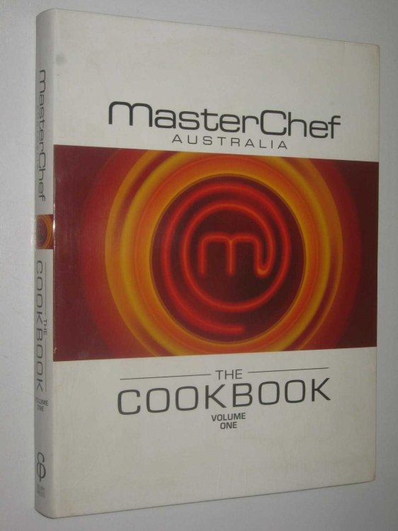 Masterchef Australia The Cookbook Volume 1