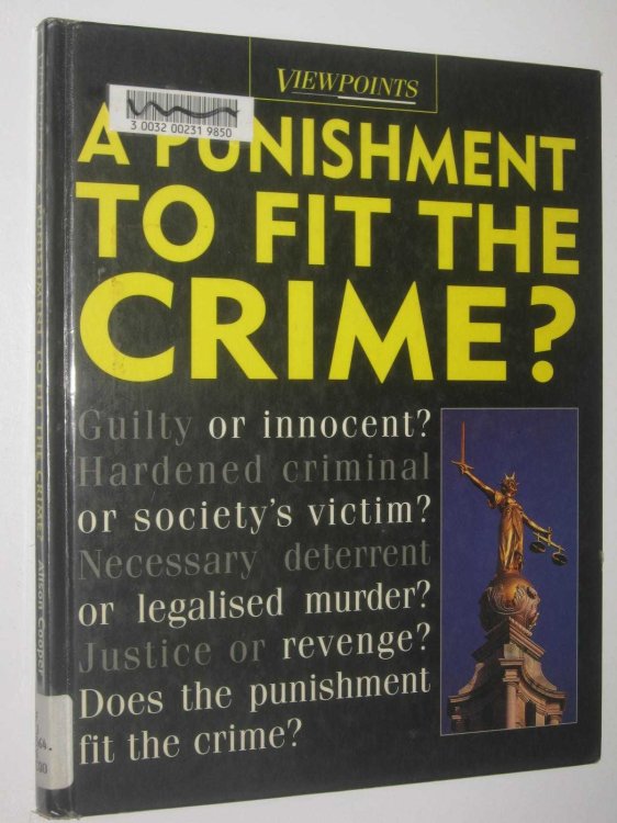 A Punishment To Fit The Crime