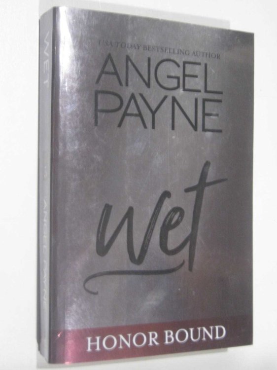 Wet - Honor Bound Series #5