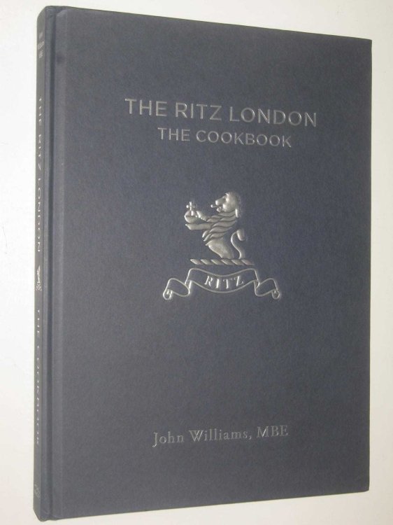 The London Ritz: The Cookbook