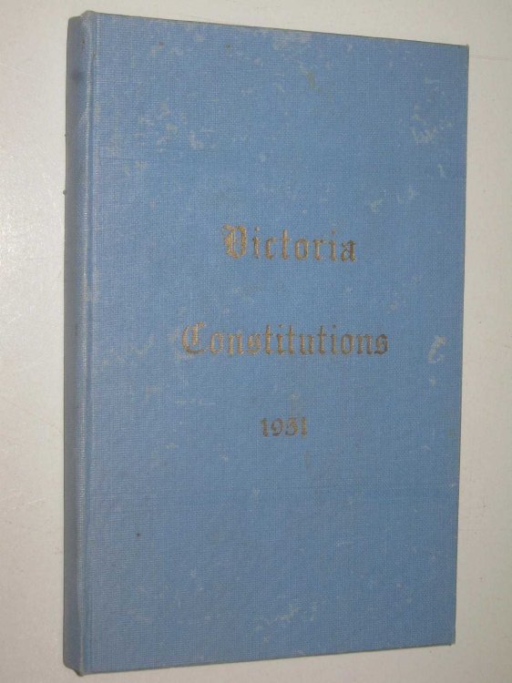Victoria Constitutions Of The United Grand Lodge Of Antient Free And Accepted Masons 1951