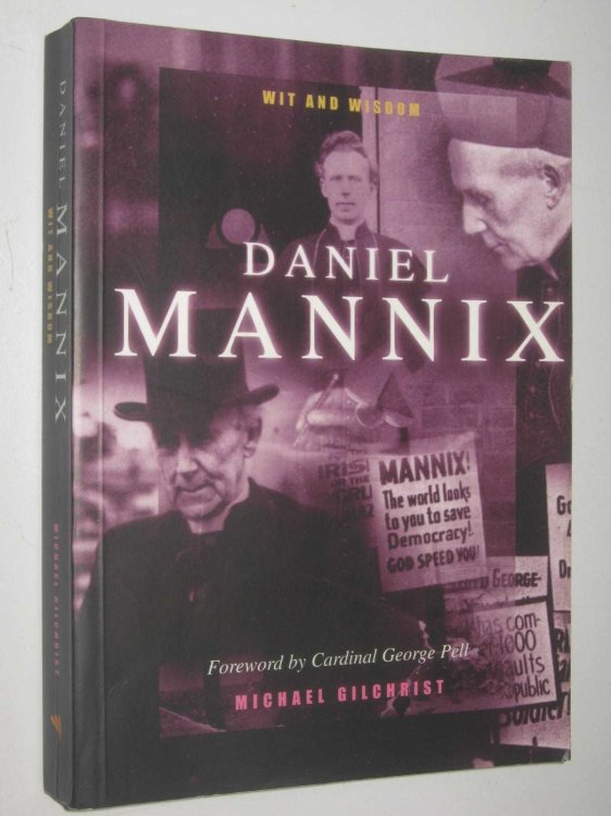 Daniel Mannix: Wit and Wisdom