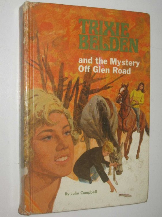 The Mystery Off Glen Road - Trixie Belden Series #5
