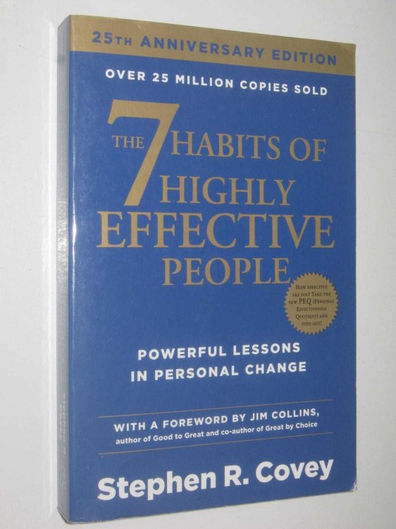 The 7 Habits of Highly Effective People : Powerful Lessons in Personal Change