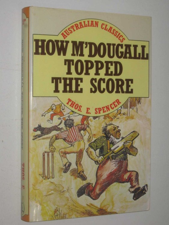 How M'Dougall Topped the Score - Australian Classics Series