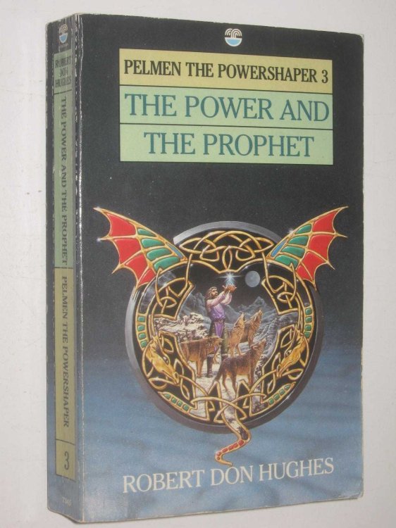The Power and the Prophet - Pelman the Powershaper Series #3